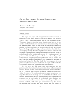 On the Disconnect Between Business and Professional Ethics