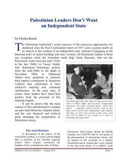 Palestinian Leaders Don`t Want an Independent State