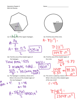Mid Unit Review 1a) Find the area of the regular heptagon. 2a) Find