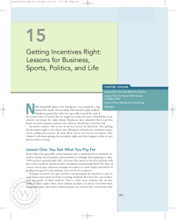 Getting Incentives Right: Lessons for Business, Sports, Politics, and