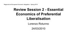 Review Session 2 - Essential Economics of Preferential Liberalisation