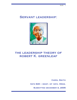 Servant leadership: the leadership theory of robert K. greenleaf
