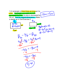 1) A rectangle is three times as long as it is wide. If its