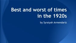 Best and worst of times in the 1920s
