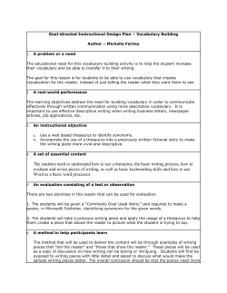 The students need to understand how to use a thesaurus, the basic