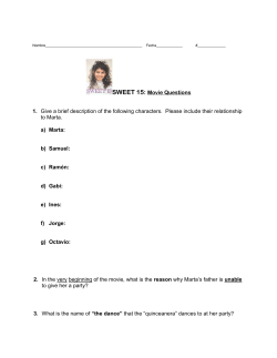 SWEET 15: Movie Questions 1. Give a brief description of the