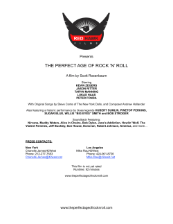 press notes - The Perfect Age of Rock `N` Roll