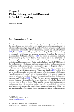 Ethics, Privacy, and Self-Restraint in Social Networking