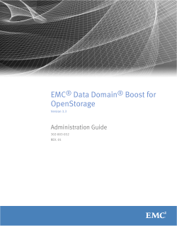 EMC&reg; Data Domain&reg; Boost for OpenStorage 3.3 Administration