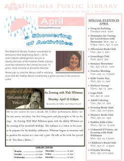 An Evening with Walt Whitman Monday, April 25 6:30pm