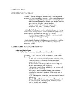 Civil Procedure Outline I. INTRODUCTORY MATERIAL