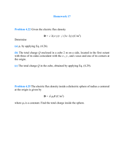 Homework 17 Problem 4.22 Given the electric flux density D = &circ;x 2(x