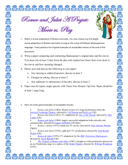 Romeo and Juliet A Project: Movie vs. Play