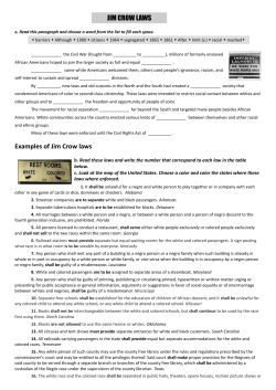 JIM CROW LAWS Examples of Jim Crow laws