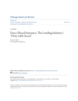 Force-Placed Insurance: The Lending Industry`s "Dirty Little Secret"