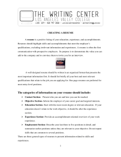 The categories of information on your resume should include:
