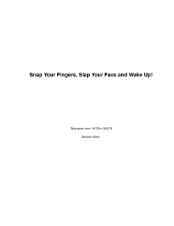 Snap Your Fingers, Slap Your Face and Wake Up!