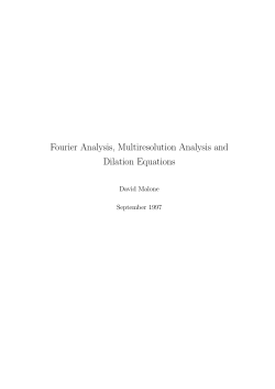 Fourier Analysis, Multiresolution Analysis and Dilation Equations