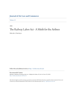 The Railway Labor Act - A Misfit for the Airlines