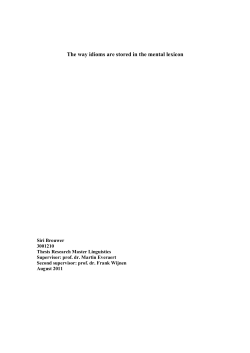 The way idioms are stored in the mental lexicon