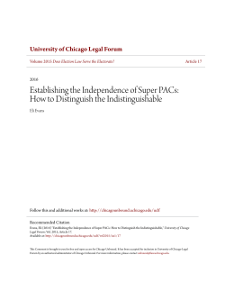 Establishing the Independence of Super PACs: How to Distinguish
