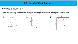 6.6&mdash;Special Right Triangles 6.6 Day 1 Warm-up