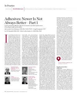 Adhesives: Newer Is Not Always Better&mdash;Part 1