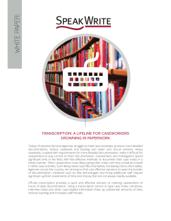 transcription: a lifeline for caseworkers drowning in