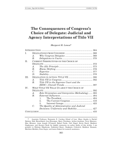 The Consequences of Congress`s Choice of Delegate: Judicial and