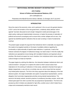 INSTITUTIONAL REFORM: NECESSITY OR DISTRACTION? John