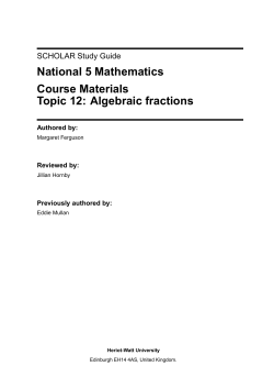National 5 Mathematics Course Materials Topic 12: Algebraic fractions