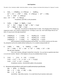 1. SnCl + 2 Pb(NO3)2 &rarr; 2 PbCl2(s) + Sn(NO3)4 Sn4+ + 4 Cl