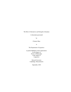The Role of Alternatives and Strength in Grammar A