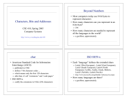 Characters, Bits and Addresses Beyond Numbers char ISO 8859-x