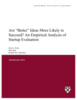 Are &ldquo;Better&rdquo; Ideas More Likely to Succeed? An Empirical Analysis of