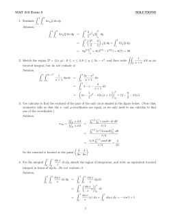 MAT 213 Exam 3 SOLUTIONS 1. Evaluate &int; 4 &int; 3 3x &radic; y dx dy
