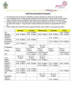 Sixth Form Intervention Programme The following times have been