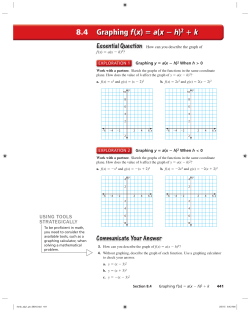 Graphing f(x) = a(x &minus; h)2 + k 8.4