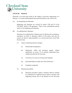 3344-62-08 Dismissal Dismissal is an action that results in the