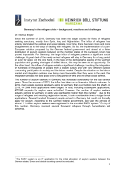 Germany in the refugee crisis &ndash; background, reactions and