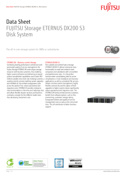 Data Sheet FUJITSU Storage ETERNUS DX200 S3 Disk System
