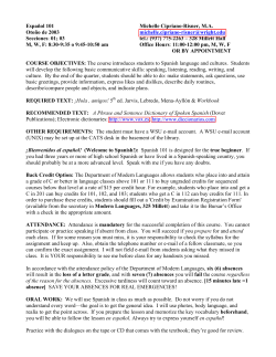 Espa&ntilde;ol 101 Michelle Cipriano-Risner, M.A. Oto&ntilde;o de 2003 michelle
