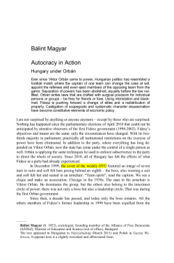 B&aacute;lint Magyar&bull; Autocracy in Action