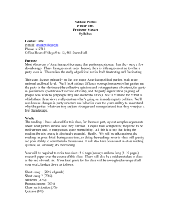 Political Parties Winter 2007 Professor Masket Syllabus Contact Info