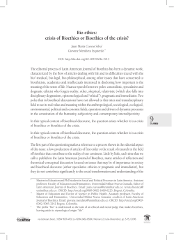 Bio ethics: crisis of Bioethics or Bioethics of the crisis?