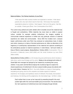 Maternal Matters: The Political Aesthetic of Lena &Scaron;imić I think about