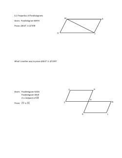 6-2 Properties of Parallelograms Given: Parallelogram MATH Prove