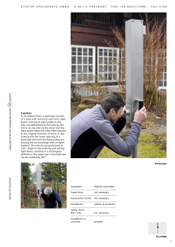 Function In its simplest form, a periscope consists of a tube with