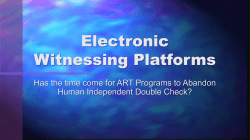 Electronic Witnessing Platforms