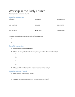 Worship in the Early Church - St. John`s Evangelical Lutheran Church